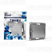 Выключатель 1-кл. СП Pixel 10А IP20 с индикатором механизм алюм. TOKOV ELECTRIC TKE-PX-V1I-C03